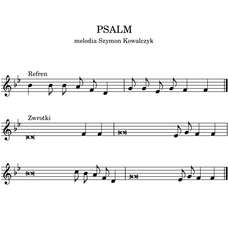 Psalm, melodia Szymon Kowalczyk