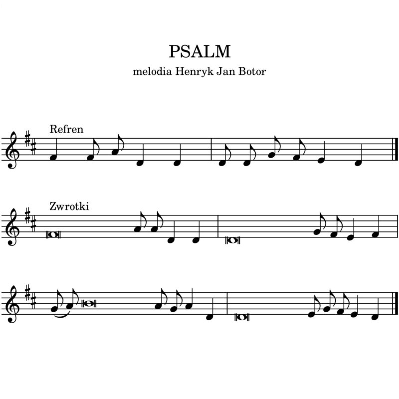 Psalm, melodia Henryk Jan Botor